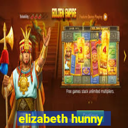 elizabeth hunny